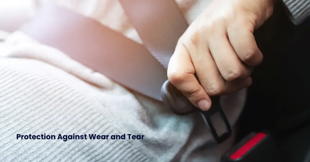 What is the importance of a car seat cover Protection Against Wear and Tear