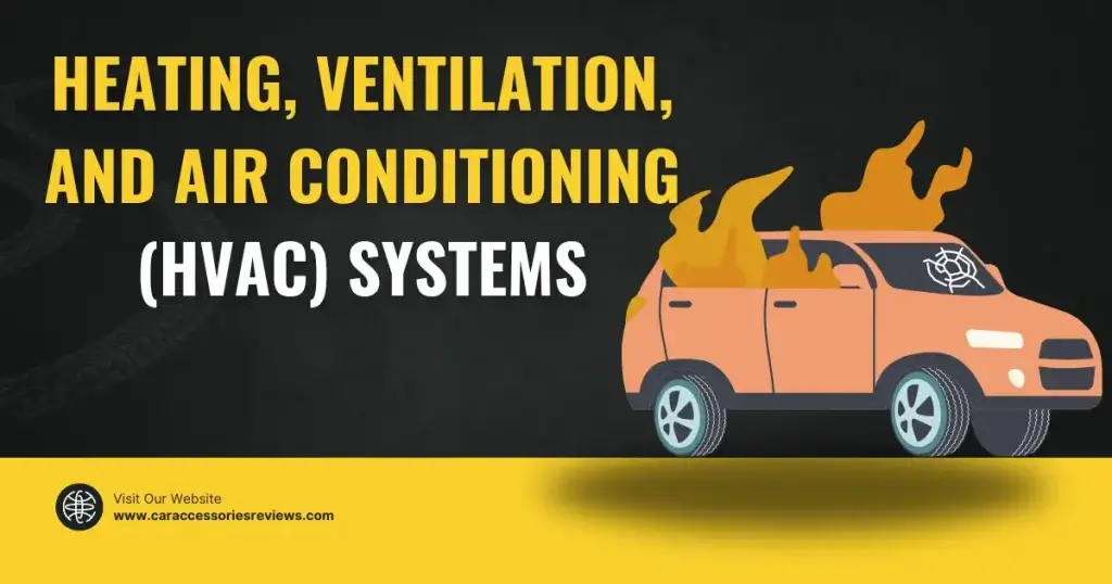 Heating, Ventilation, and Air Conditioning (HVAC) Systems