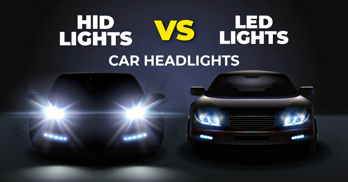 Which is Better Led Or Hid Headlights?  