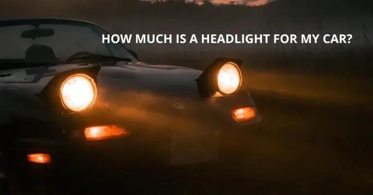 How Much is a Headlight for My Car