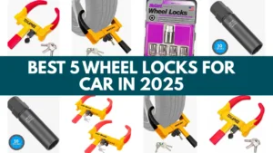 Best 5 Wheel Locks for Car in 2025