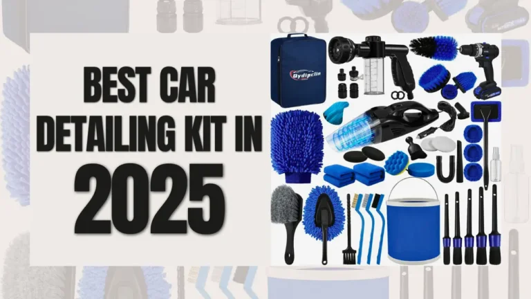 Best Car Detailing Kit in 2025