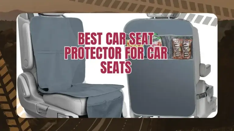 Best Car Seat Protector for Car Seats