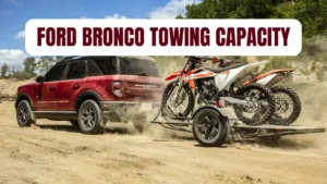 Ford Bronco Towing Capacity