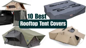 Top 10 Best Rooftop Tent Covers