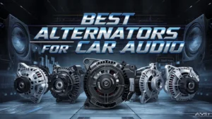 Best Alternators for Car Audio – The Ultimate Guide for Maximum Sound Performance