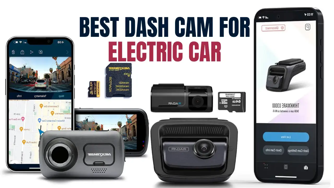5 Best Dash Cam for Electric Car – Top Safe Picks 2025
