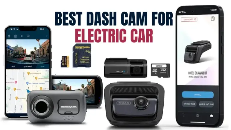 Best Dash Cam for Electric Car – Top Safe Picks 2025