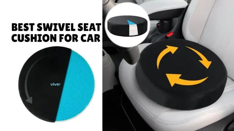 Best Swivel Seat Cushion for Car