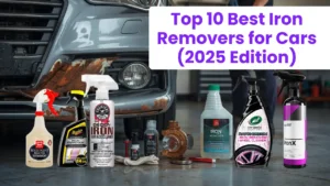 10 Best Iron Remover for Car