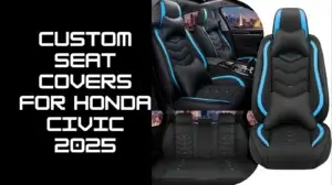 Custom Seat Covers for Honda Civic 2025