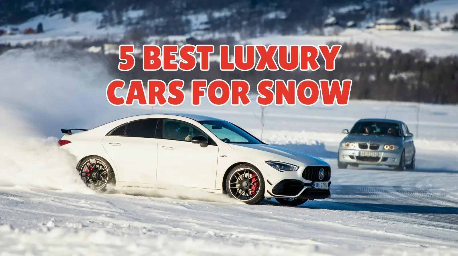5 Best Luxury Cars for Snow
