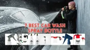 7 Best Car Wash Spray Bottle