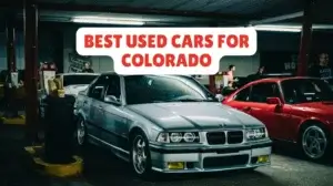 Best Used Cars for Colorado