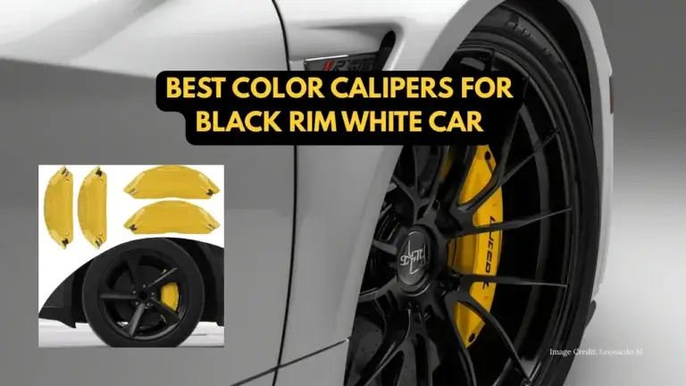 best color calipers for black rim white car